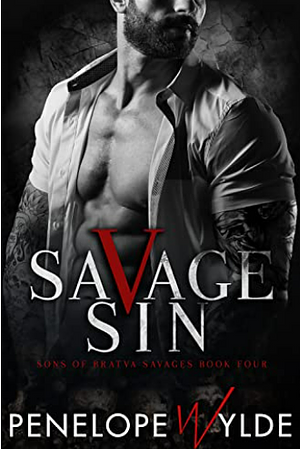 Savage Sin: Dark Enemies to Lovers Mafia Romance by Penelope Wylde, Penelope Wylde