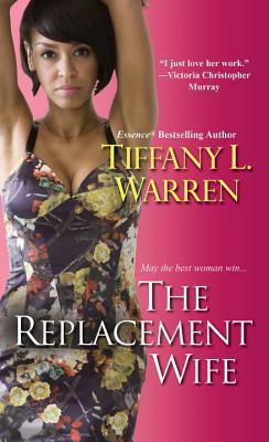 The Replacement Wife by Tiffany L. Warren