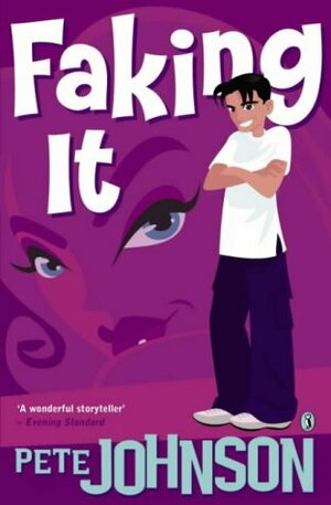 Faking It by Pete Johnson