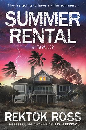 Summer Rental by Rektok Ross