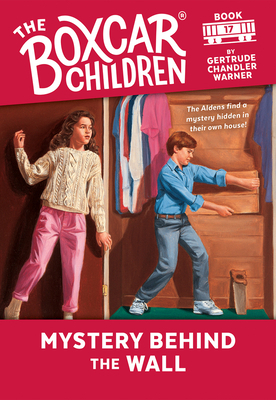 Mystery Behind the Wall by Gertrude Chandler Warner