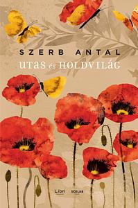 Utas és holdvilág by Antal Szerb