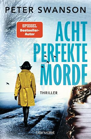 Acht perfekte Morde by Peter Swanson
