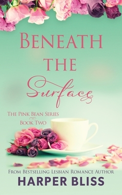 Beneath the Surface by Harper Bliss