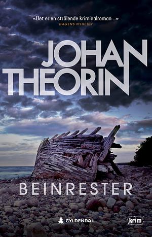 Beinrester by Johan Theorin
