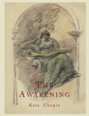 The Awakening by Kate Chopin