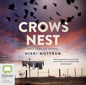 Crow's Nest by Nikki Mottram