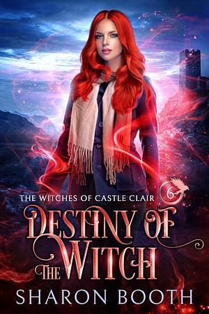 Destiny of the Witch by Sharon Booth, Sharon Booth