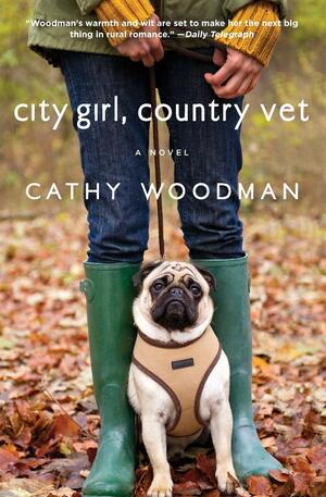 City Girl, Country Vet by Cathy Woodman