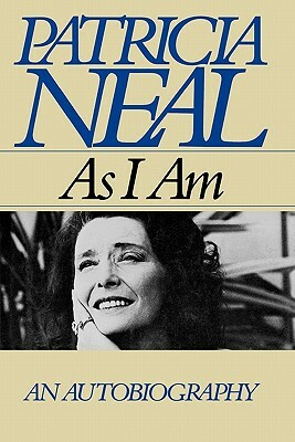 As I Am by Patricia Neal