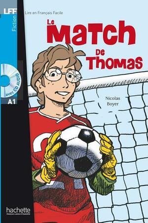 Le Match de Thomas by Nicolas Boyer
