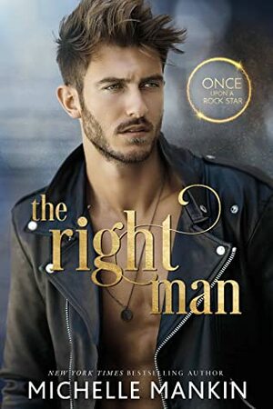 The Right Man by Michelle Mankin