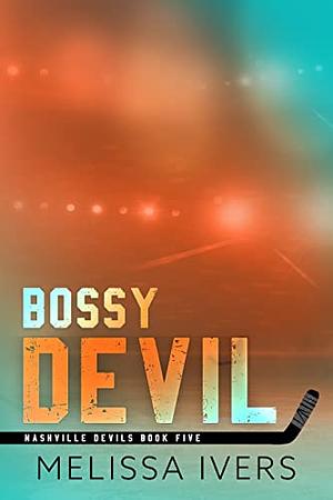 Bossy Devil by Melissa Ivers