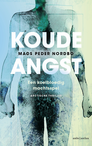 Koude angst by Mads Peder Nordbo