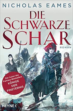 Die schwarze Schar by Nicholas Eames