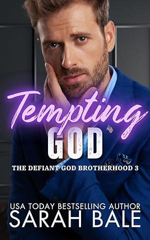 Tempting God by Sarah Bale