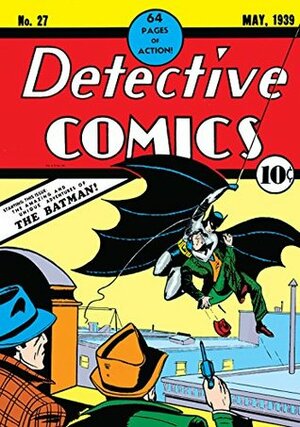 Detective Comics (1937-2011) #27 by Bill Finger, Bob Kane, Joe Shuster, Jerry Siegel