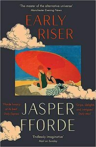 Early Riser by Jasper Fforde