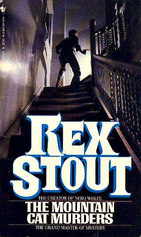 The Mountain Cat Murders by Rex Stout