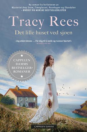 Det lille huset ved sjøen by Tracy Rees