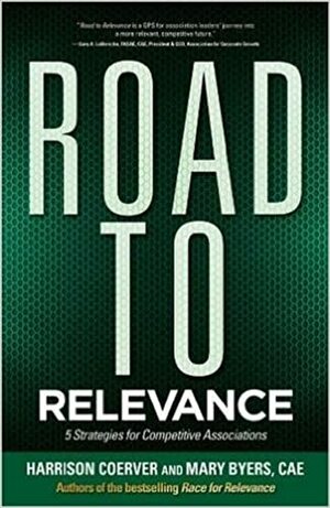 Road to Relevance by Mary Byers, Harrison Coerver