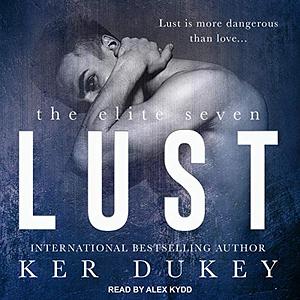 Lust by Ker Dukey