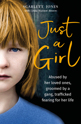 Just a Girl by Scarlett Jones, Linda Watson-Brown