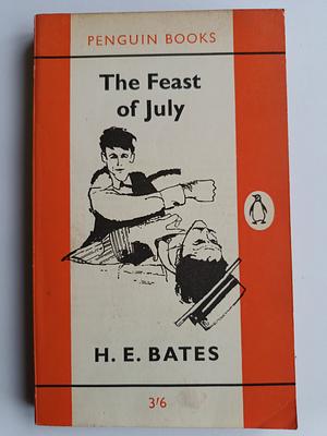 The Feast of July by H.E. Bates
