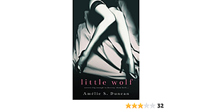 Little Wolf by Amélie S. Duncan