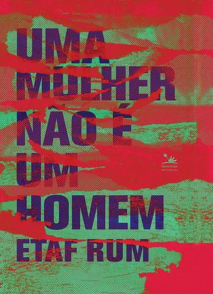 Uma mulher não é um homem by Etaf Rum