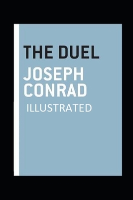 The Duel Illustrated by Joseph Conrad