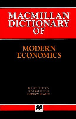 Dictionary of Modern Economics by Ian McAvinchey, John Cairns, Robert Elliot