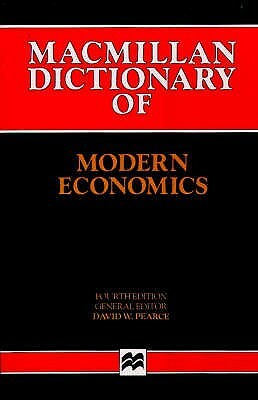 Dictionary of Modern Economics by Ian McAvinchey, Robert Elliot, John Cairns