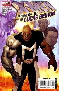 X-Men: The Times and Life of Lucas Bishop by Mark Farmer, Duane Swierczynski, Larry Stroman