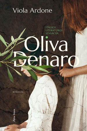 Oliva Denaro by Viola Ardone