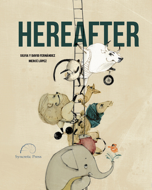 Hereafter by David Fernández, Silvia Fernández