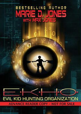 Ekho (Advance Reader Copy) by Marie D. Jones