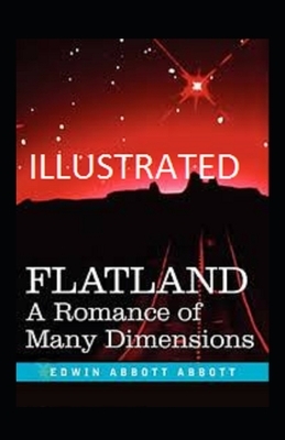 Flatland A Romance of Many Dimensions illustrated by Edwin A. Abbott