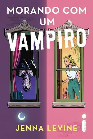 Morando com um vampiro by Jenna Levine