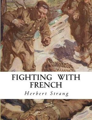 Fighting With French by Herbert Strang