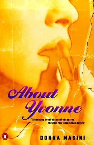 About Yvonne by Donna Masini