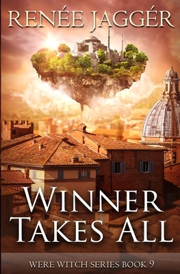 Winner Takes All by Renée Jaggér