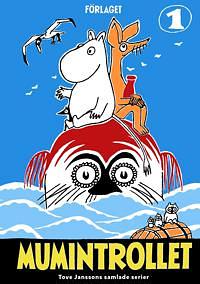 Mumintrollet - Samlade serier 1 by Tove Jansson
