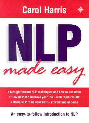 Nlp Made Easy by Carol Harris