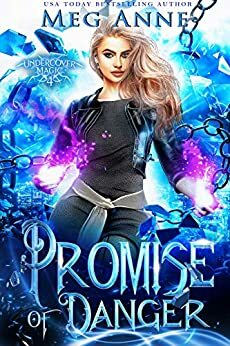 Promise of Danger by Meg Anne