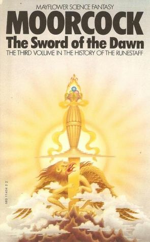 The Sword of the Dawn by Michael Moorcock