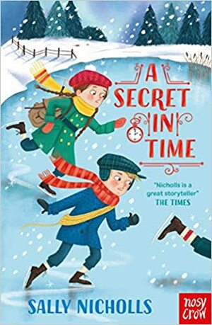 A Secret in Time by Sally Nicholls