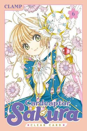 Cardcaptor Sakura: Clear Card, Vol. 6 by CLAMP