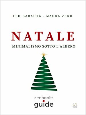 Natale by Maura Zero, Leo Babauta