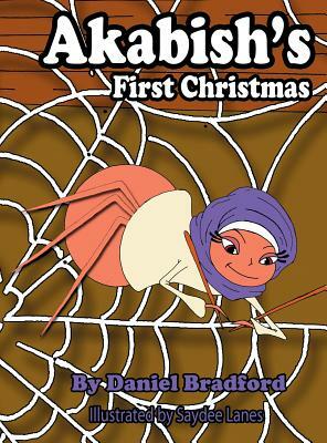 Akabish's First Christmas by Dan Bradford